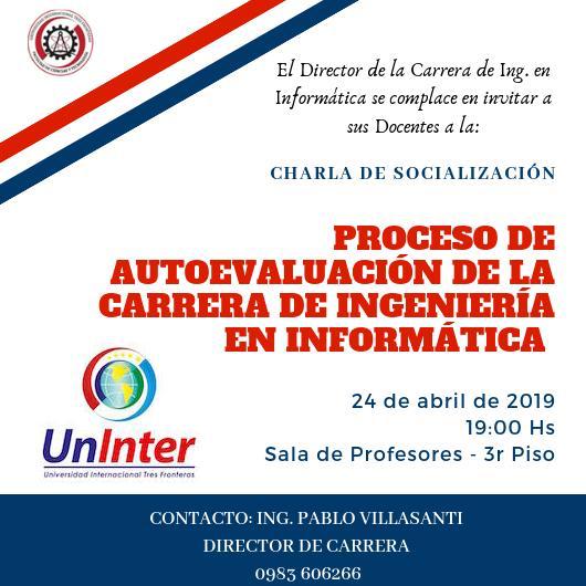 Charla de Socialización del Proceso de Autoevaluación de la Carrera de Ingeniería en Informática con Alumnos de la Carrera